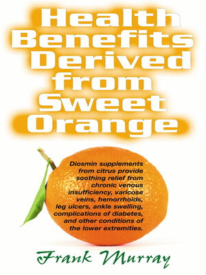 cover image of Health Benefits Derived from Sweet Orange